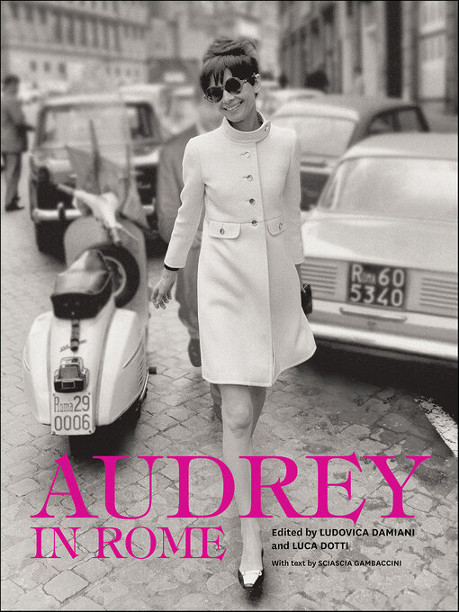 Détails du titre pour Audrey in Rome par Ludovica Damiani - Disponible